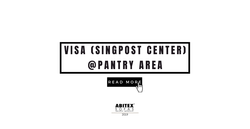 VISA (Singpost Center) @Pantry Area (2019)