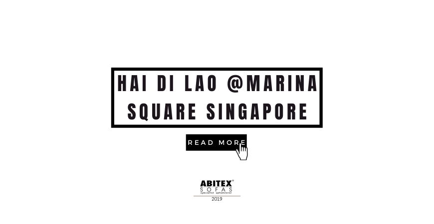 Hai Di Lao @Marina Square Singapore (2019)