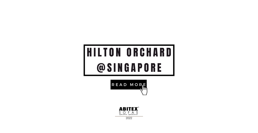 Hilton Orchard @ Singapore (2022)